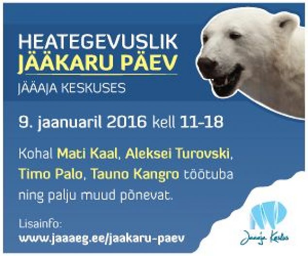 Heategevuslik jääkaru päev Jääaja Keskuses